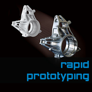 Rapid Prototyping